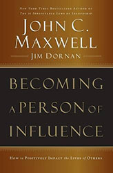 John C Maxwell Becoming a Person of Influence